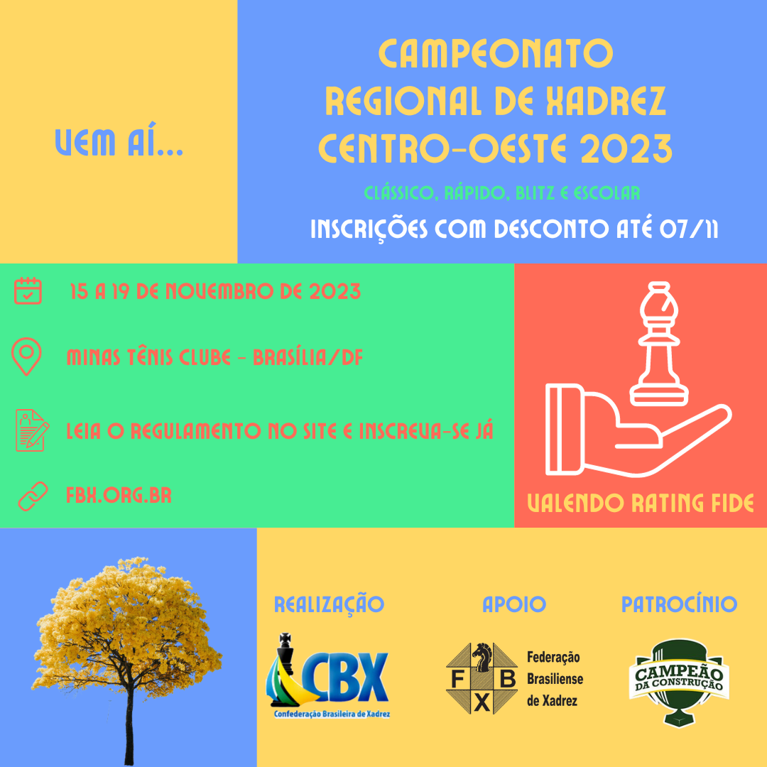 Campeonato Regional Centro-Oeste 2023 - FBX - Federação Brasiliense de  Xadrez